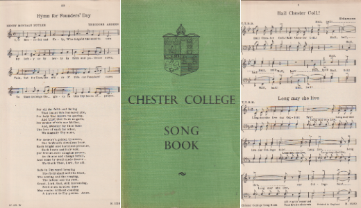 Cover and pages of a historic Chester College song book showing musical notation and lyrics.